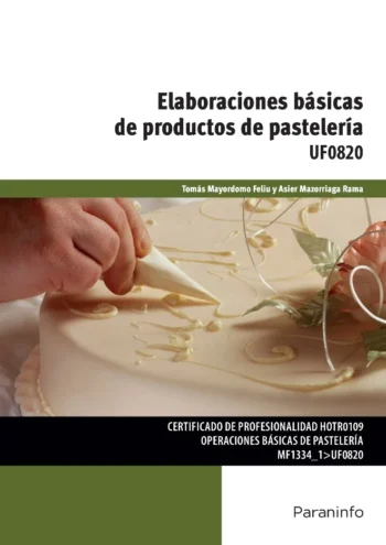 ELABORACIONES BÁSICAS DE PRODUCTOS DE PASTELERÍA - Imagen 2