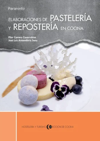 ELABORACIONES DE PASTELERÍA Y REPOSTERÍA EN COCINA - Imagen 2