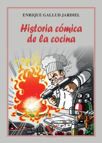 HISTORIA CÓMICA DE LA COCINA - Imagen 2